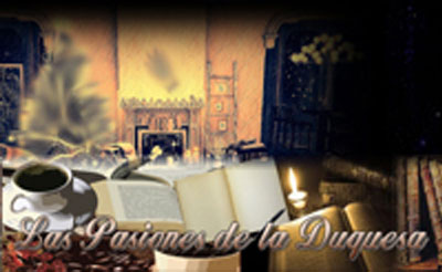 Blog Las Pasiones de la Duquesa