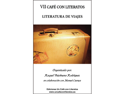 VII Café con Literatos · Literatura de Viajes